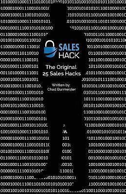 Sales Hack, the Original 25 Sales Hacks by Chad Burmeister (2015, Trade ...