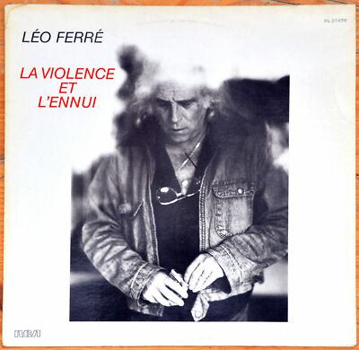 33t Leo Ferre - Gewalt und Langeweile - LP