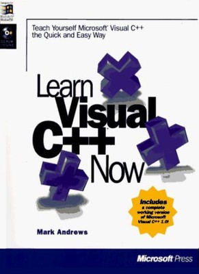 Learn Microsoft Visual C++ Now,M. Andrews