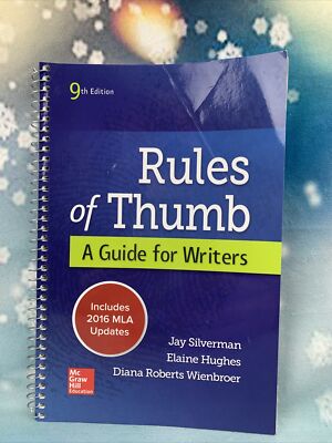 Rules of Thumb : A Guide for Writers, MLA 2016 Update, Paperback by Silverman... 9781259988653| eBay