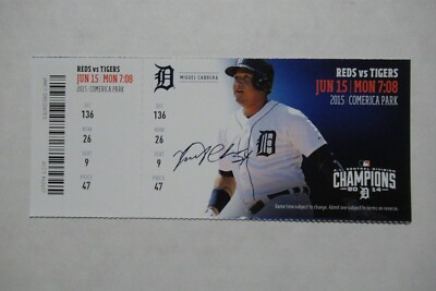 DETROIT TIGERS VS CINCINNATI REDS 6/15/2015 FULL TICKET ~ MIGUEL CABRERA