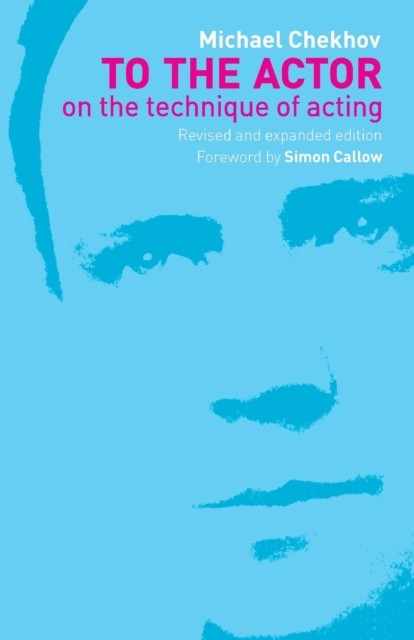 To the Actor On the Technique of Acting by Michael Chekhov PAPERBACK - Image 4
