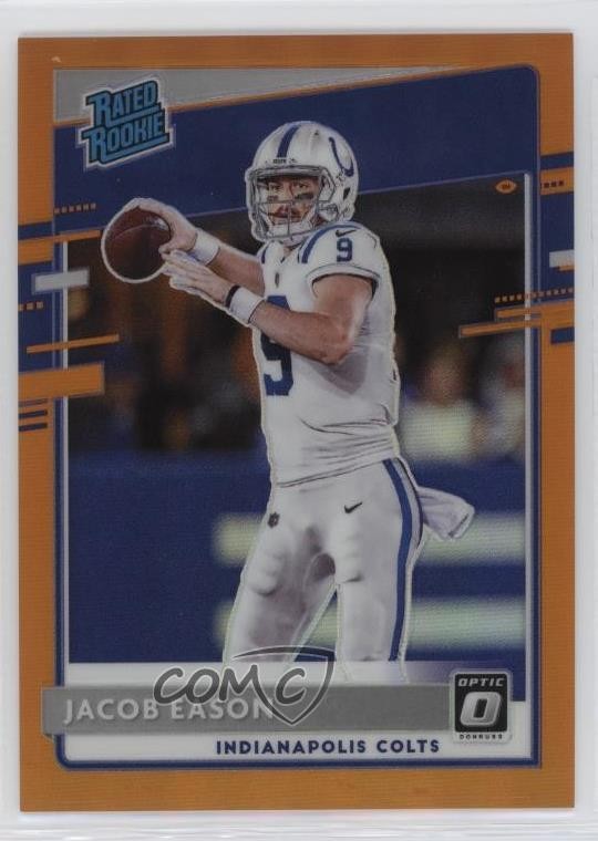2020 Donruss Optic Rated Rookies Orange Prizm 148/199 Jacob Eason Rookie RC 0dz7