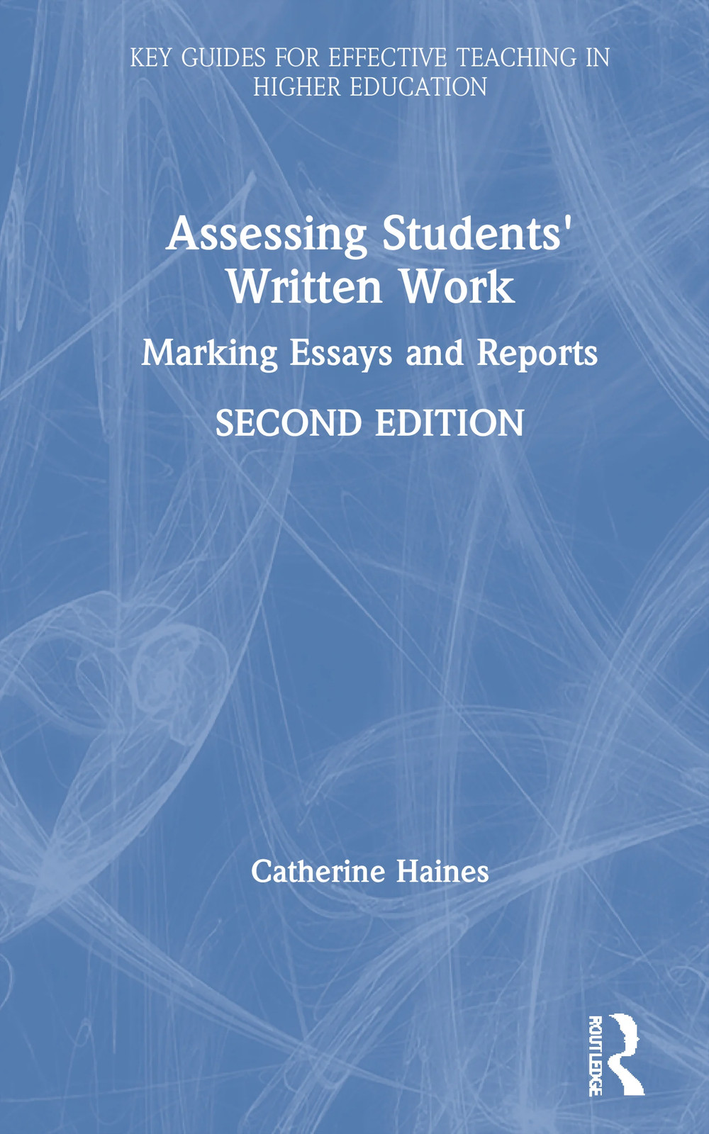 Assessing Students' Written Work - 2nd Edition