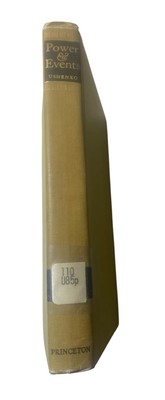 Power and Events: An Essay on Dynamics in Philosophy By Andrew Paul Ushenko 1946