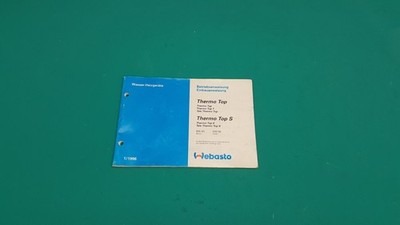 Deutsche Betriebsanleitung Webasto Standheizung Einbauanweisung  Thermo Top S