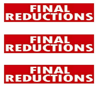4 X ENDGÜLTIGE REDUZIERUNGEN FENSTER POSTER BANNER FÜR LADEN LADENGRÖSSE 100 CM X 35 CM 