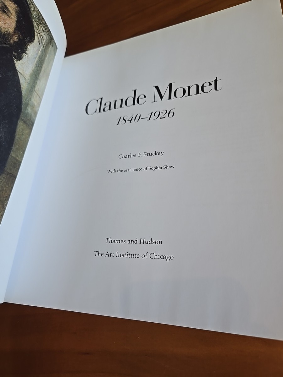 Claude Monet 1840-1926 by Charles Stuckey Beautiful Art Book