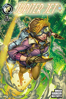 Jupiter Jet Volume 1 - Paperback NEW Inman, Jason 12/06/2018