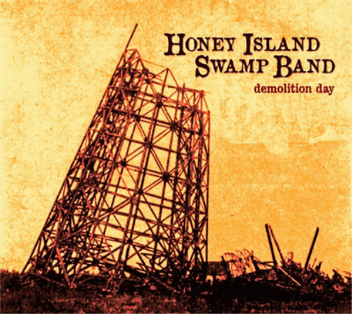 Альбом Honey Island Swamp Band Demolition Day (CD)