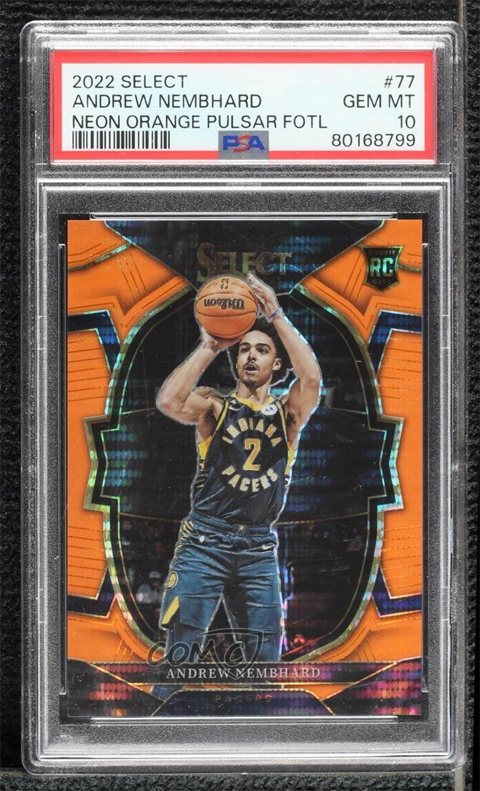2022 Select FOTL Neon Orange Pulsar Prizm 2/15 Andrew Nembhard #77 PSA 10 07mp