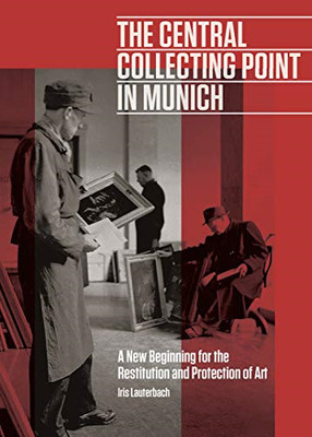The Central Collecting Point in Munich-A New Beginning  -  NEW Fiona Elliott,  2