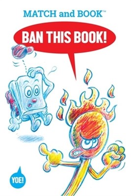 Ban This Book!: Starring Match and Book (Paperback or Softback)