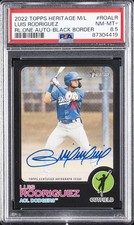 2022 TOPPS HERITAGE MINORS REAL ONE AUTOS LUIS RODRIGUEZ 19/50 PSA 8.5 AUTO