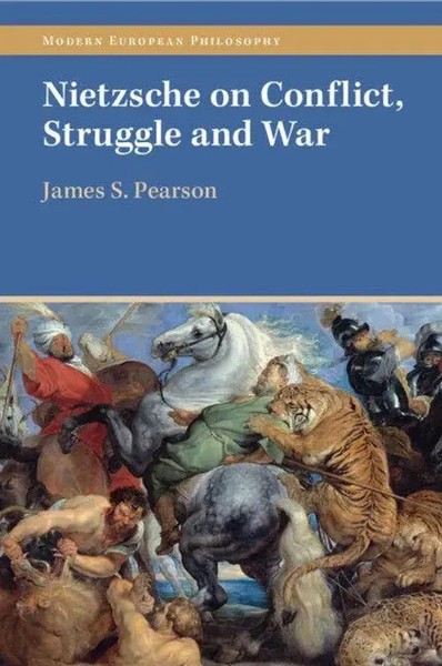 Nietzsche On Conflict, Struggle And War | James S. Pearson | Taschenbuch | 2024-image