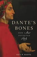 Dante's Bones | How A Poet Invented Italy | Guy P Raffa | Englisch | Buch | 2020