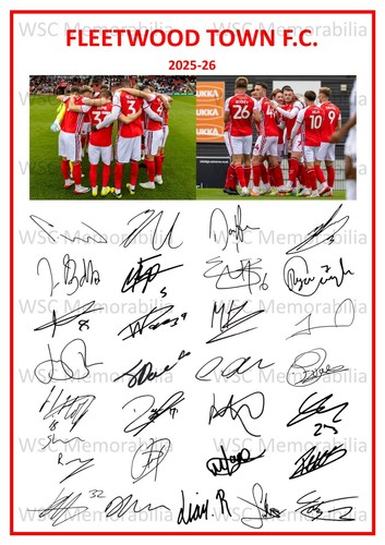 11764. Fleetwood Town Signed Team Sheets (A4 Prints) CHOOSE A SEASON 2023-26
