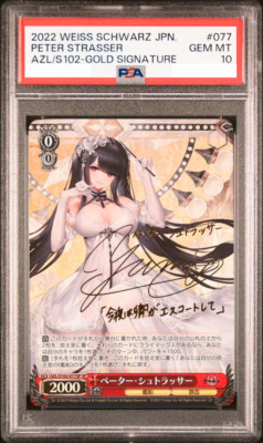 PSA 10 Singed Weiss Schwarz Azur Lane Peter Strasser Foil AZL/S102-077SP JP 