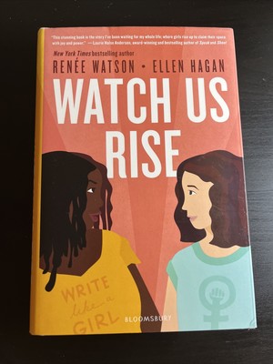 Watch Us Rise by Ellen Hagan and Renée Watson (2019, Hardcover) AUTOGRAPHED