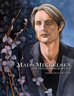 Mads Mikkelsen: The Art of Dori Hartley, Hartley 9781518681011 Free Shipping-,