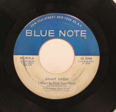 Grant Green - 45 - I Want To Hold Your Hand / Corcovado (Quiet Nights) on Blue N