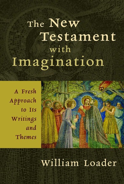 William Loader | The New Testament With Imagination | Taschenbuch | Englisch-image