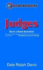 FOCUS ON THE BIBLE - JUDGES: SUCH A GREAT SALVATION (FOCUS By Dale Davis R