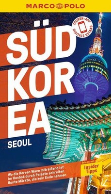 MARCO POLO Reiseführer Südkorea, Seoul | Françoise Hauser | deutsch
