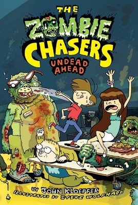 The Zombie Chasers #2: Undead Ahead by Kloepfer