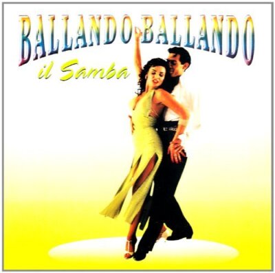 BALLANDO BALANDO IL SAMBA CD