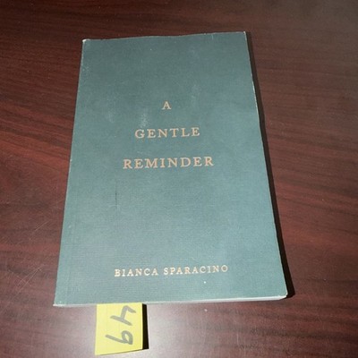 A Gentle Reminder Book Bianca Sparacino 2020 Paperback