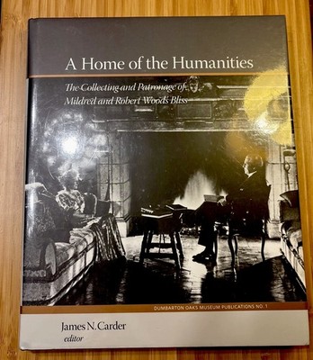 Home of the Humanities : The Collecting Patronage of Mildred and Robert Woods...