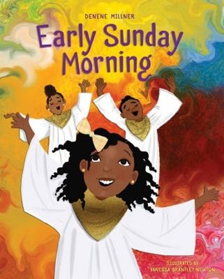 Early Sunday Morning Picture Book Denene Millner