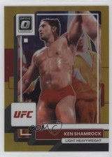 2023 Panini Donruss Optic UFC Gold Prizm 5/10 Ken Shamrock #6 9et