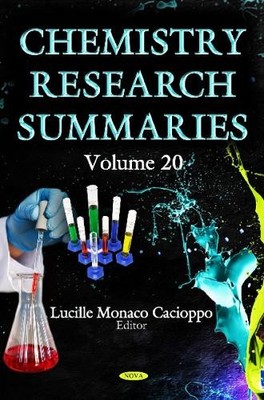 Lucille Monaco  Chemistry Research Summaries Volume 20 (With (Gebundene Ausgabe)