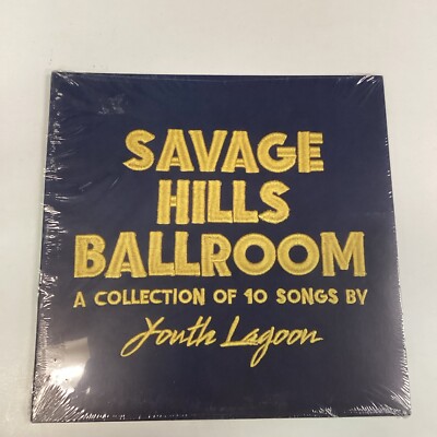 Savage Hills Ballroom by Youth Lagoon (Vinyl Record, 2015)