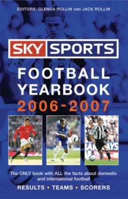 Sky Sports Football Yearbook 2006-2007. 9780755315253