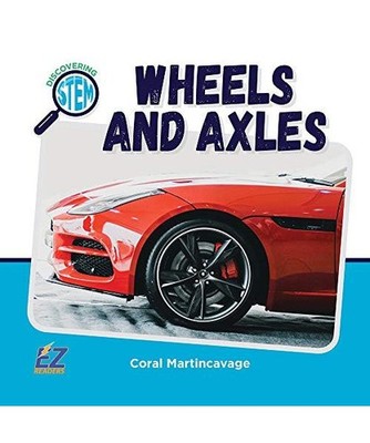 Wheels and Axles, Coral Martincavage