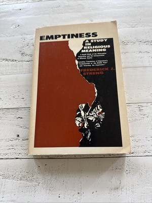 Emptiness: A Study in Religious Meaning Frederick J. Streng 1967 Abingdon Press