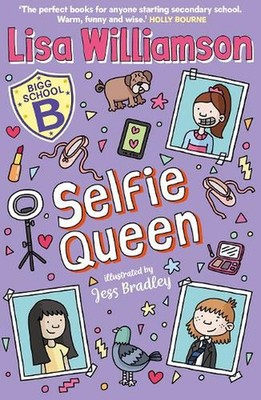 Bigg School: Selfie Queen by Lisa Williamson Paperback Book