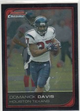 DOMANICK DAVIS 2006 BOWMAN CHROME #212 HOUSTON TEXANS