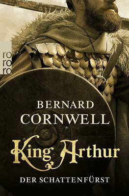 King Arthur: Der Schattenfürst von Bernard Cornwell (2020, Taschenbuch)