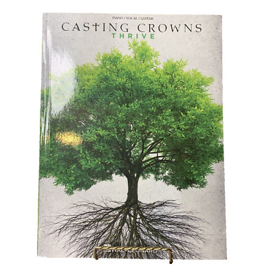 Casting Crowns Thrive Piano Vocal Guitar 2013 Hal Leonard 12 songs Softback READ