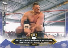 #10 NXT UK Champion WALTER def. Trent Seven 2020 Topps WWE NXT BLUE 9/50