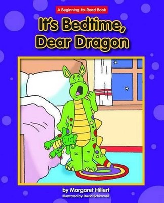 It's Bedtime, Dear Dragon by Margaret Hillert (English) Paperback Book