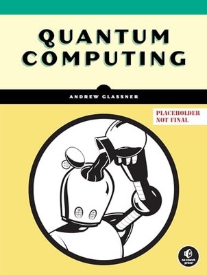 Quantum Computing From Concept - VERY GOOD
