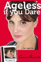 Ageless If You Dare, Second Edition Louise Annette Taschenbuch Englisch 2010