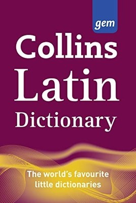 Collins Gem Latin Dictionary (Collins Gem) by Collins Dictionaries 0007224141