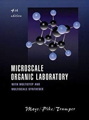 Microscale Organic Laboratory : With Multistep and Multiscale Syn