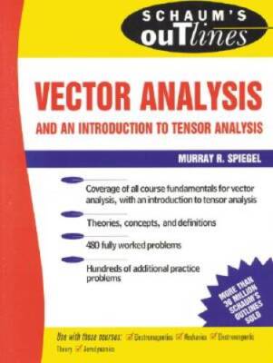 Schaum's Outlines Vector Analysis (And An Introduction to Tensor An - GOOD